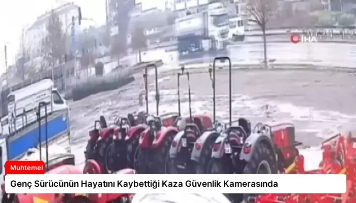 Genç Sürücünün Hayatını Kaybettiği Kaza Güvenlik Kamerasında