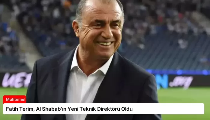 Fatih Terim, Al Shabab’ın Yeni Teknik Direktörü Oldu