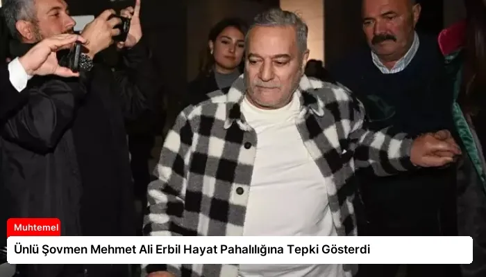 Ünlü Şovmen Mehmet Ali Erbil Hayat Pahalılığına Tepki Gösterdi
