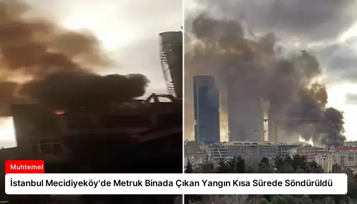 İstanbul Mecidiyeköy’de Metruk Binada Çıkan Yangın Kısa Sürede Söndürüldü
