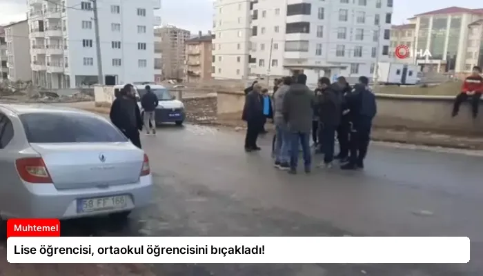 Lise öğrencisi, ortaokul öğrencisini bıçakladı!