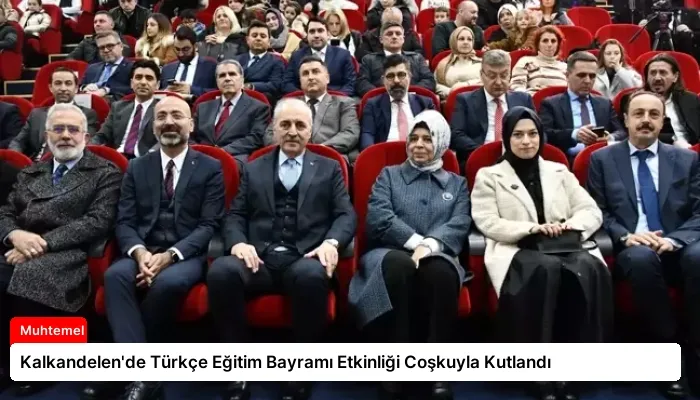 Kalkandelen’de Türkçe Eğitim Bayramı Etkinliği Coşkuyla Kutlandı