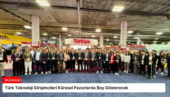 Türk Teknoloji Girişimcileri Küresel Pazarlarda Boy Gösterecek