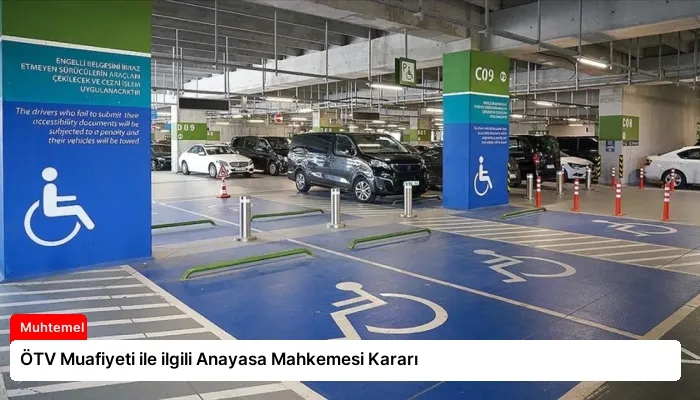 ÖTV Muafiyeti ile ilgili Anayasa Mahkemesi Kararı