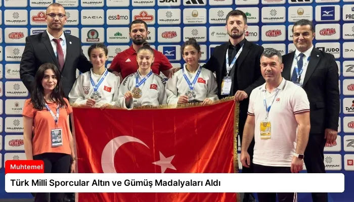 Türk Milli Sporcular Altın ve Gümüş Madalyaları Aldı