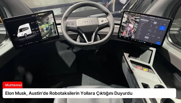 Elon Musk, Austin’de Robotaksilerin Yollara Çıktığını Duyurdu