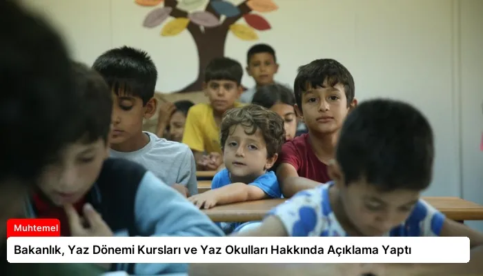 Bakanlık, Yaz Dönemi Kursları ve Yaz Okulları Hakkında Açıklama Yaptı
