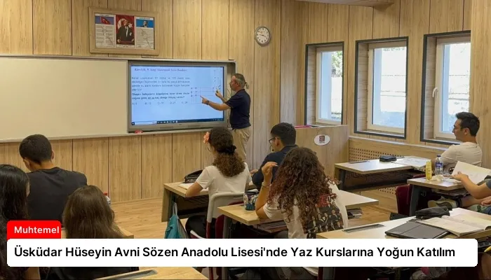 Üsküdar Hüseyin Avni Sözen Anadolu Lisesi’nde Yaz Kurslarına Yoğun Katılım