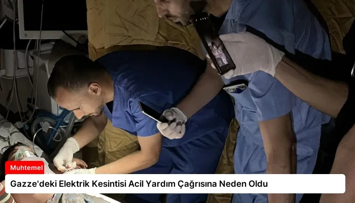 Gazze’deki Elektrik Kesintisi Acil Yardım Çağrısına Neden Oldu