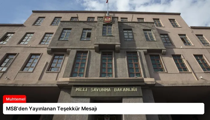 MSB’den Yayınlanan Teşekkür Mesajı