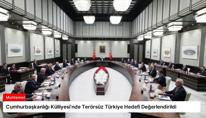 Cumhurbaşkanlığı Külliyesi’nde Terörsüz Türkiye Hedefi Değerlendirildi