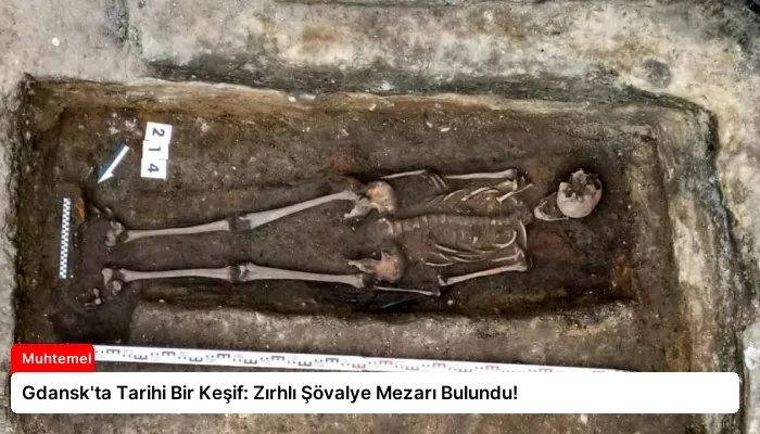 Gdansk’ta Tarihi Bir Keşif: Zırhlı Şövalye Mezarı Bulundu!