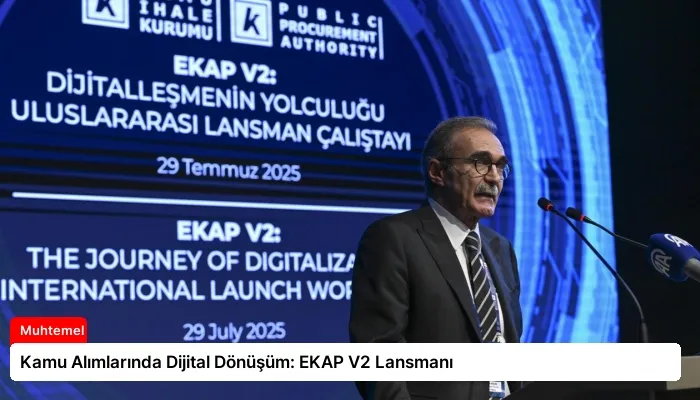 Kamu Alımlarında Dijital Dönüşüm: EKAP V2 Lansmanı