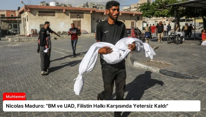 Nicolas Maduro: “BM ve UAD, Filistin Halkı Karşısında Yetersiz Kaldı”