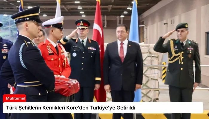 Türk Şehitlerin Kemikleri Kore’den Türkiye’ye Getirildi