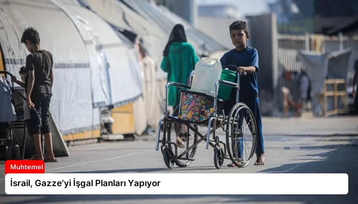 İsrail, Gazze’yi İşgal Planları Yapıyor