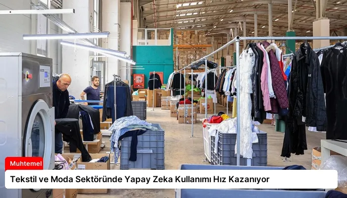 Tekstil ve Moda Sektöründe Yapay Zeka Kullanımı Hız Kazanıyor