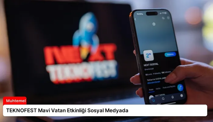 TEKNOFEST Mavi Vatan Etkinliği Sosyal Medyada