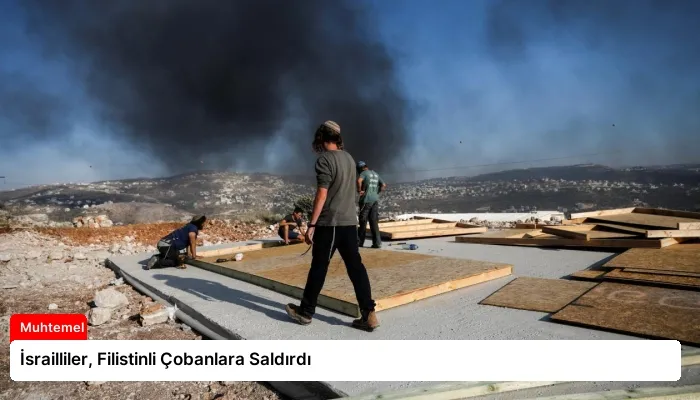 İsrailliler, Filistinli Çobanlara Saldırdı