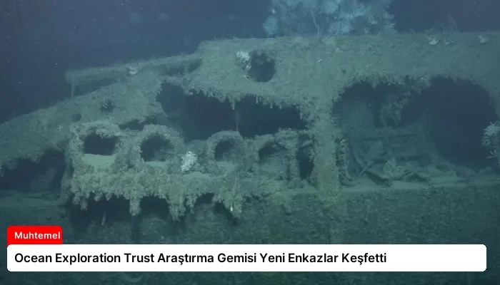 Ocean Exploration Trust Araştırma Gemisi Yeni Enkazlar Keşfetti