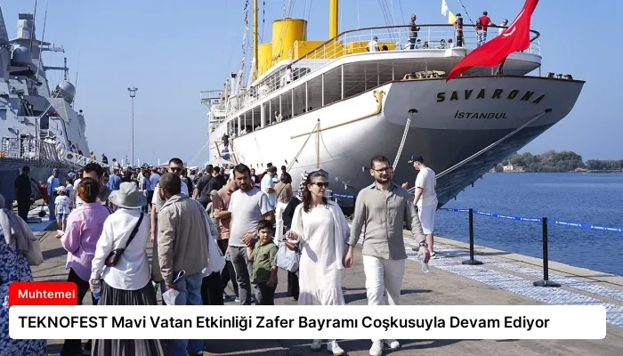 TEKNOFEST Mavi Vatan Etkinliği Zafer Bayramı Coşkusuyla Devam Ediyor