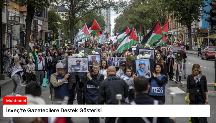 İsveç’te Gazetecilere Destek Gösterisi