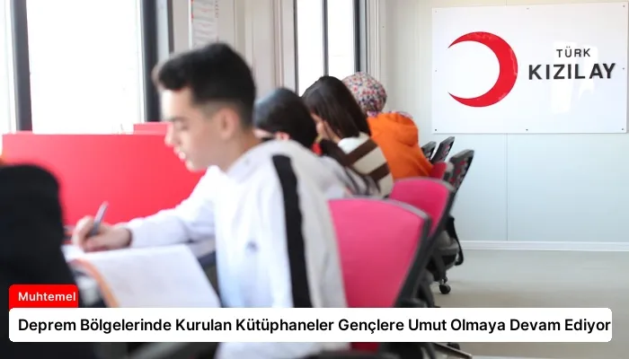 Deprem Bölgelerinde Kurulan Kütüphaneler Gençlere Umut Olmaya Devam Ediyor