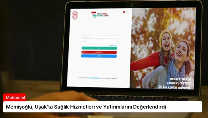 Memişoğlu, Uşak’ta Sağlık Hizmetleri ve Yatırımlarını Değerlendirdi