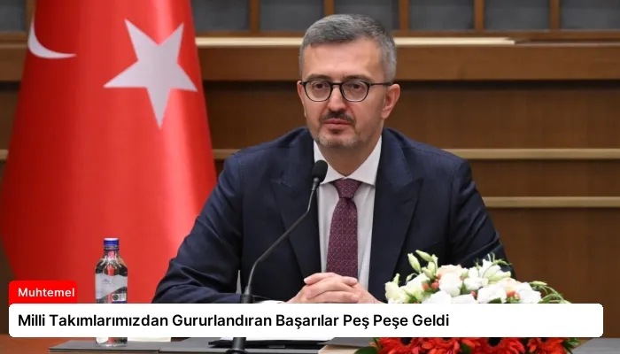 Milli Takımlarımızdan Gururlandıran Başarılar Peş Peşe Geldi