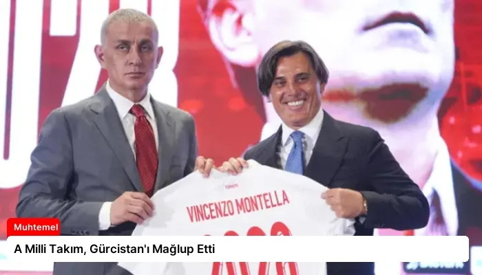 A Milli Takım, Gürcistan’ı Mağlup Etti
