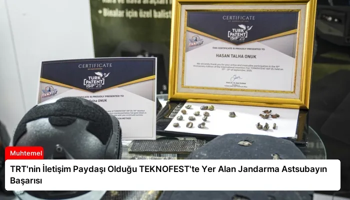 TRT’nin İletişim Paydaşı Olduğu TEKNOFEST’te Yer Alan Jandarma Astsubayın Başarısı