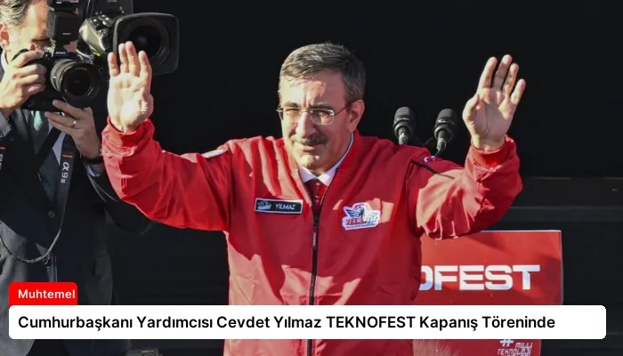 Cumhurbaşkanı Yardımcısı Cevdet Yılmaz TEKNOFEST Kapanış Töreninde