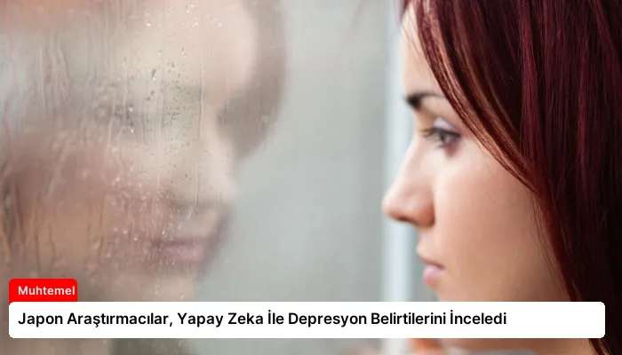 Japon Araştırmacılar, Yapay Zeka İle Depresyon Belirtilerini İnceledi