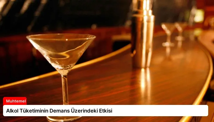 Alkol Tüketiminin Demans Üzerindeki Etkisi