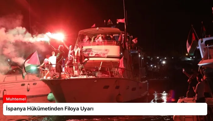 İspanya Hükümetinden Filoya Uyarı