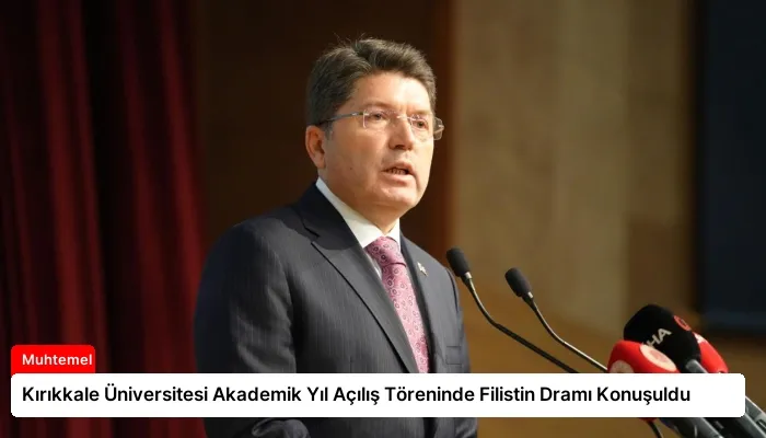Kırıkkale Üniversitesi Akademik Yıl Açılış Töreninde Filistin Dramı Konuşuldu