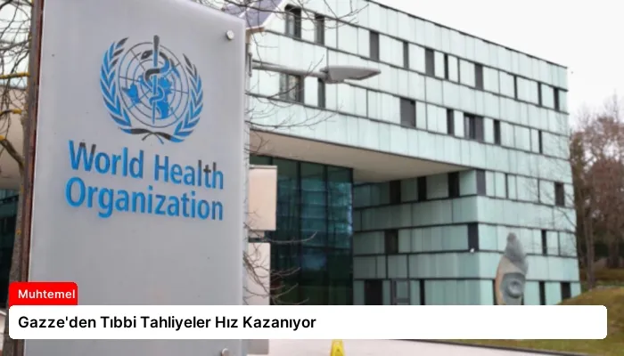 Gazze’den Tıbbi Tahliyeler Hız Kazanıyor