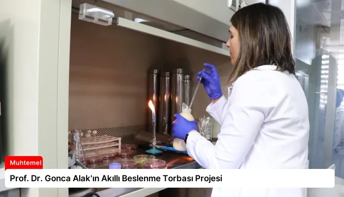 Prof. Dr. Gonca Alak’ın Akıllı Beslenme Torbası Projesi