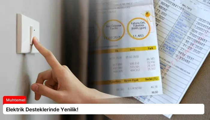 Elektrik Desteklerinde Yenilik!