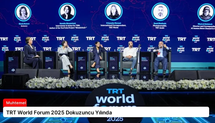 TRT World Forum 2025 Dokuzuncu Yılında