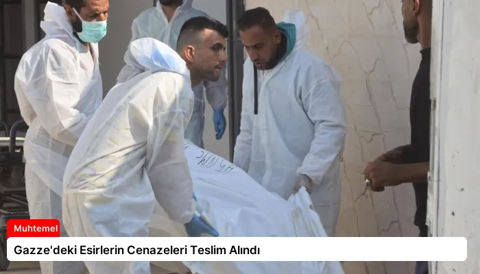 Gazze’deki Esirlerin Cenazeleri Teslim Alındı