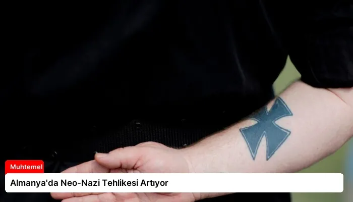 Almanya’da Neo-Nazi Tehlikesi Artıyor