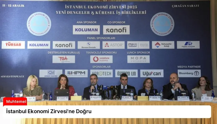 İstanbul Ekonomi Zirvesi’ne Doğru