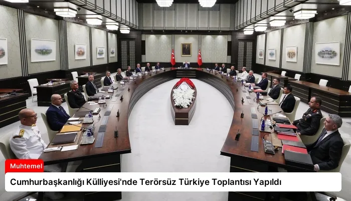 Cumhurbaşkanlığı Külliyesi’nde Terörsüz Türkiye Toplantısı Yapıldı