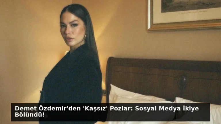 Demet Özdemir’den ‘Kaşsız’ Pozlar: Sosyal Medya İkiye Bölündü!