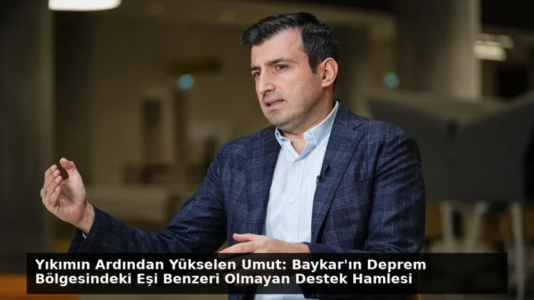 Yıkımın Ardından Yükselen Umut: Baykar’ın Deprem Bölgesindeki Eşi Benzeri Olmayan Destek Hamlesi