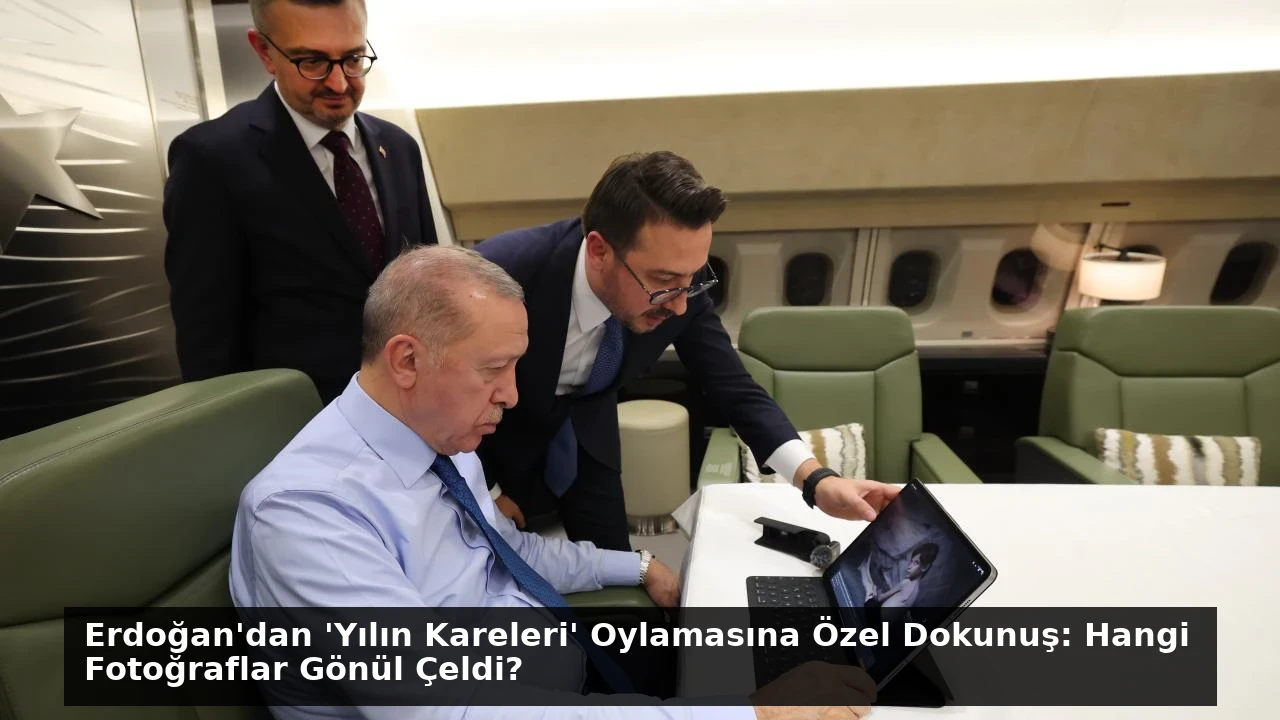 Erdoğan’dan ‘Yılın Kareleri’ Oylamasına Özel Dokunuş: Hangi Fotoğraflar Gönül Çeldi?