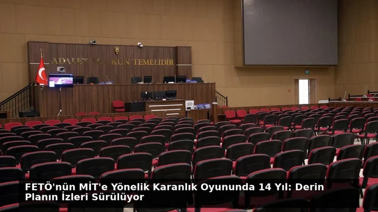 FETÖ’nün MİT’e Yönelik Karanlık Oyununda 14 Yıl: Derin Planın İzleri Sürülüyor