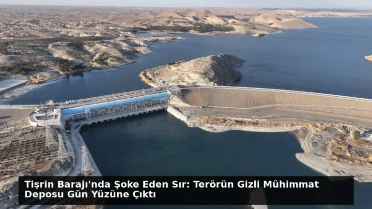 Tişrin Barajı’nda Şoke Eden Sır: Terörün Gizli Mühimmat Deposu Gün Yüzüne Çıktı