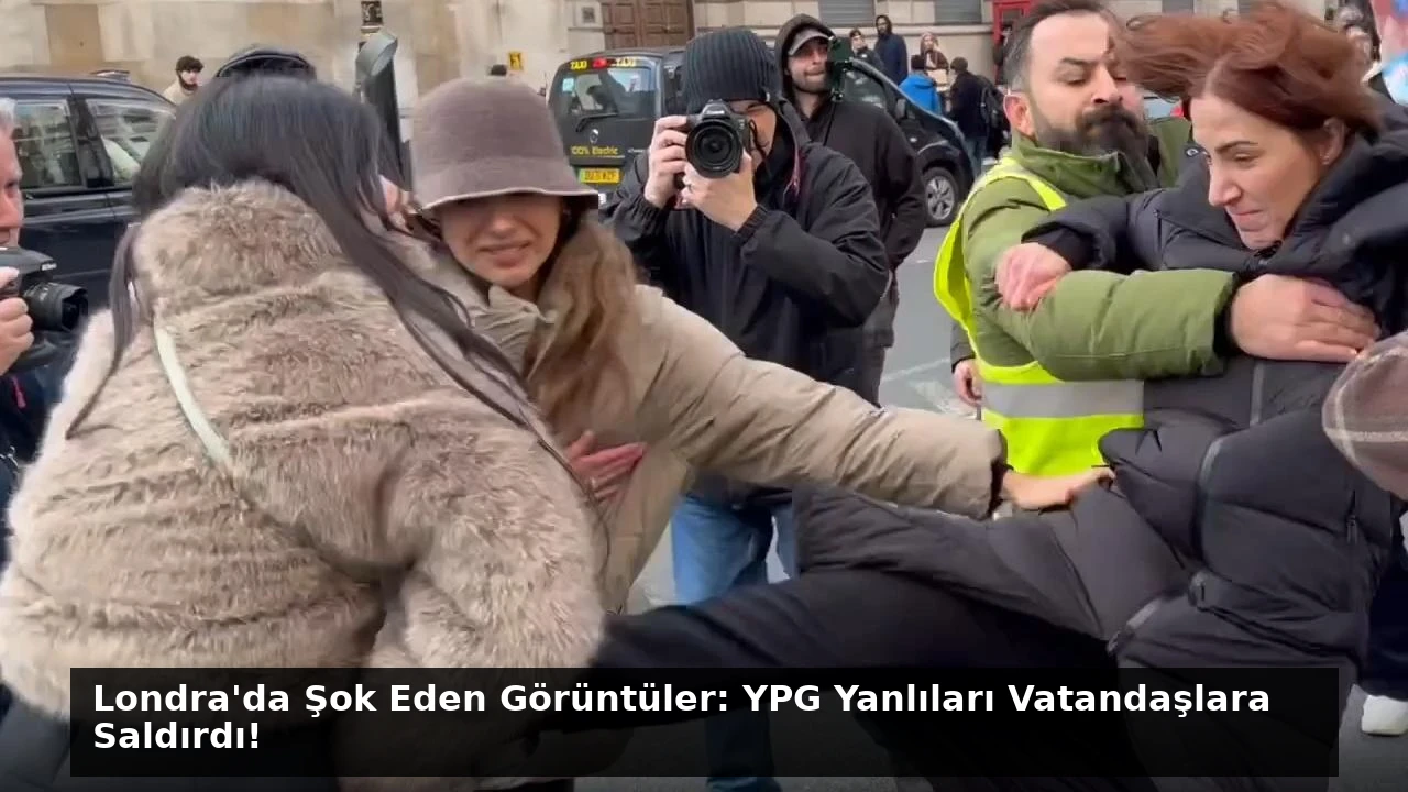 Londra’da Şok Eden Görüntüler: YPG Yanlıları Vatandaşlara Saldırdı!
